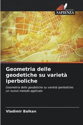 Vladimir Balkan - Geometria delle geodetiche su varietà iperboliche, Häftad. Tillgänglighet: Lägg i varukorg