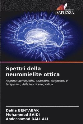 Dalila Bentabak, Mohammed Saïdi, Abdessamad Dali-Ali - Spettri della neuromielite ottica, Häftad