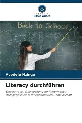 Ayodele Nzinga - Literacy durchführen, Häftad. Tillgänglighet: Lägg i varukorg