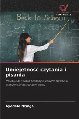 Ayodele Nzinga - Umiejętnośc czytania i pisania, Häftad. Tillgänglighet: Lägg i varukorg