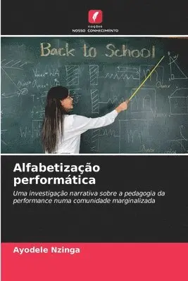 Ayodele Nzinga - Alfabetização performática, Häftad. Tillgänglighet: Lägg i varukorg
