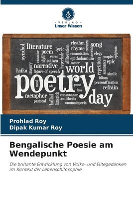 Bengalische Poesie am Wendepunkt
