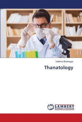 Vaibhav Bhatnagar - Thanatology, Häftad