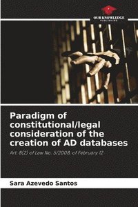 Paradigm of constitutional/legal consideration of the creation of AD databases