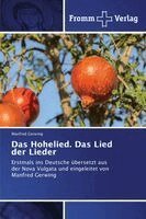 Manfred Gerwing - Hohelied. Das Lied der Lieder, Häftad. Tillgänglighet: Lägg i varukorg