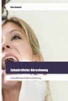 Unia Genosis - Zahnärztliche Abrechnung, Häftad