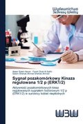 Sygnal pozakomorkowy Kinaza regulowana 1/2 p (ERK1/2)