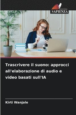 Kirti Wanjale - Trascrivere il suono, Häftad