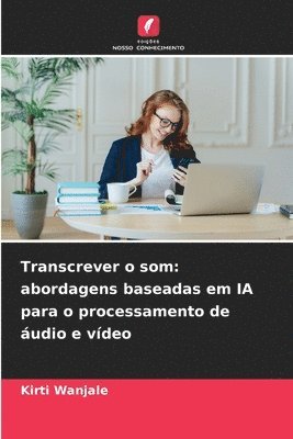 Kirti Wanjale - Transcrever o som, Häftad