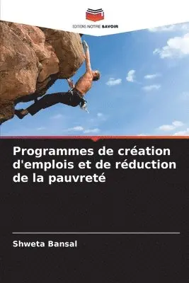 Shweta Bansal - Programmes de création d'emplois et de réduction de la pauvreté, Häftad. Tillgänglighet: Lägg i varukorg