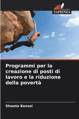 Shweta Bansal - Programmi per la creazione di posti di lavoro e la riduzione della povertà, Häftad. Tillgänglighet: Lägg i varukorg