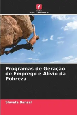 Shweta Bansal - Programas de Geração de Emprego e Alívio da Pobreza, Häftad. Tillgänglighet: Lägg i varukorg