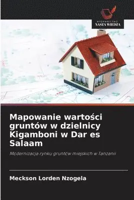 Mapowanie wartości gruntów w dzielnicy Kigamboni w Dar es Salaam