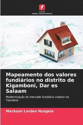 Mapeamento dos valores fundiários no distrito de Kigamboni, Dar es Salaam