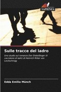 Sulle tracce del ladro