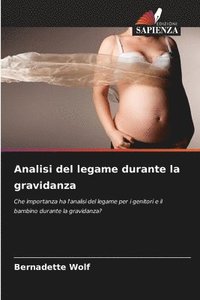 Analisi del legame durante la gravidanza