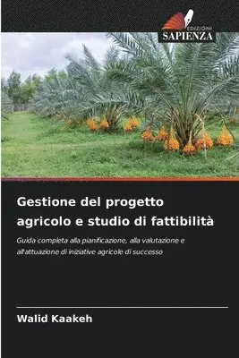 Walid Kaakeh - Gestione del progetto agricolo e studio di fattibilità, Häftad. Tillgänglighet: Lägg i varukorg