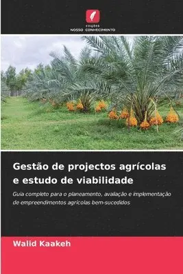 Walid Kaakeh - Gestão de projectos agrícolas e estudo de viabilidade, Häftad. Tillgänglighet: Lägg i varukorg