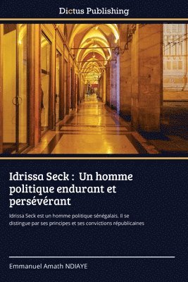 Emmanuel Amath Ndiaye - Idrissa Seck, Häftad