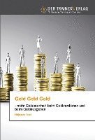 Hildegard Nibel - Geld Geld Geld, Häftad. Tillgänglighet: Lägg i varukorg