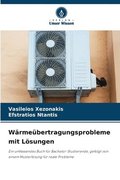 Wrmebertragungsprobleme mit Lsungen