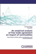 An empirical analysis of free trade agreement on import of commodities