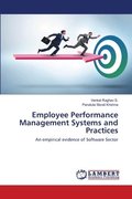 Employee Performance Management Systems and Practices