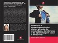 Aumentar o empenhamento dos alunos através da criatividade, da liderança e da aprendizagem social e emocional