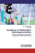 Handbook of Methyl &#946;-D-Galactopyranosides