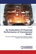 An Evaluation of Financial Performance of Commercial Banks