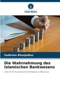 Wahrnehmung des islamischen Bankwesens
