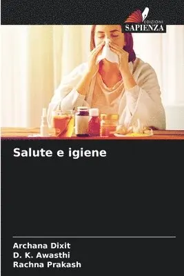 Archana Dixit, D K Awasthi, Rachna Prakash - Salute e igiene, Häftad. Tillgänglighet: Lägg i varukorg