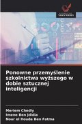 Ponowne przemy?lenie szkolnictwa wy?szego w dobie sztucznej inteligencji