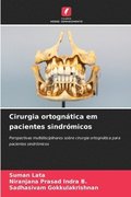 Cirurgia ortogntica em pacientes sindrmicos
