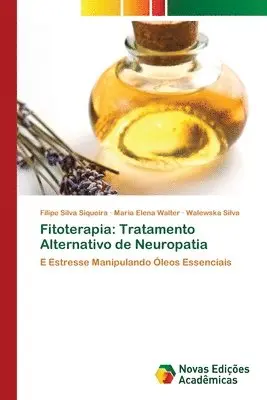 Filipe Silva Siqueira, Maria Elena Walter, Walewska Silva - Fitoterapia, Häftad. Tillgänglighet: Lägg i varukorg