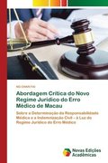 Abordagem Critica do Novo Regime Juridico do Erro Medico de Macau