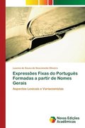 Expresses Fixas do Portugus Formadas a partir de Nomes Gerais