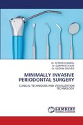 Minimally Invasive Periodontal Surgery