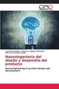 Neuroingenieria del diseno y desarrollo del producto