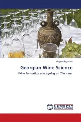 Nugzar Bagaturia - Georgian Wine Science, Häftad. Tillgänglighet: Lägg i varukorg
