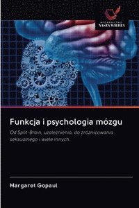 Funkcja i psychologia mzgu