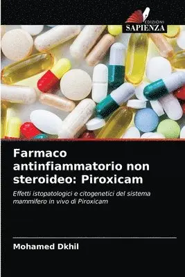 Mohamed Dkhil - Farmaco antinfiammatorio non steroideo, Häftad. Tillgänglighet: Lägg i varukorg
