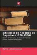 Biblioteca de neg�cios do Dagestan (1920-1960)