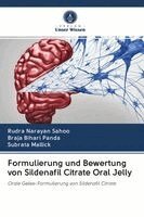 Rudra Narayan Sahoo, Braja Bihari Panda, Subrata Mallick - Formulierung und Bewertung von Sildenafil Citrate Oral Jelly, Häftad