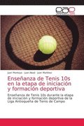 Enseanza de Tenis 10s en la etapa de iniciacin y formacin deportiva