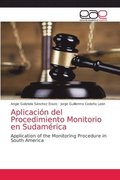 Aplicacion del Procedimiento Monitorio en Sudamerica