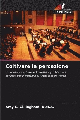 D M a Amy E Gillingham - Coltivare la percezione, Häftad