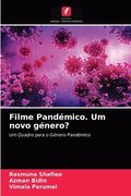 Filme Pandmico. Um novo gnero?