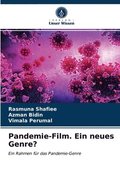 Pandemie-Film. Ein neues Genre?