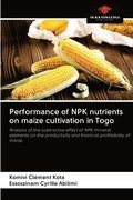 Performance of NPK nutrients on maize cultivation in Togo
